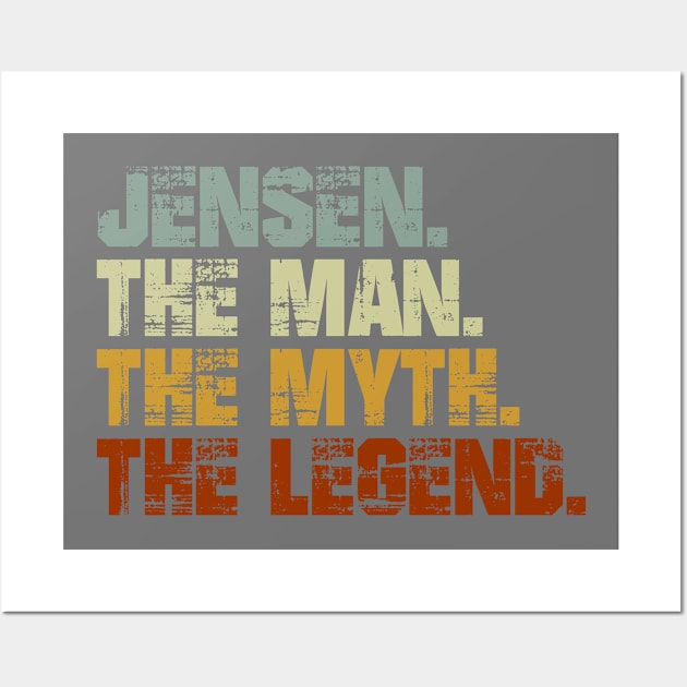 Jensen The Man The Myth The Legend Wall Art by designbym